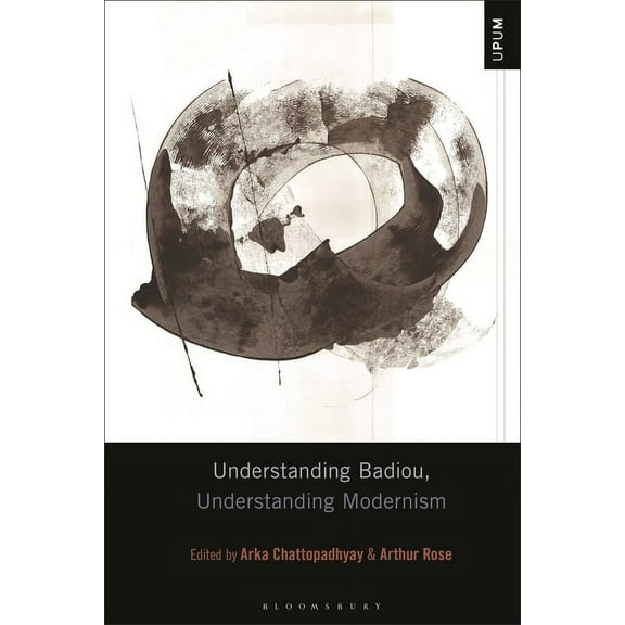 Understanding Philosophy, Understanding  Understanding Badiou, Understanding Modernism, (Paperback)