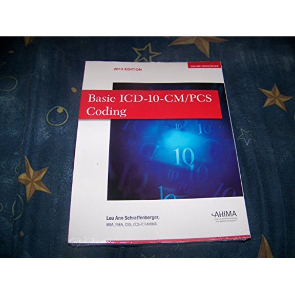 Pre-Owned Basic ICD-10-CM/PCS Coding 2013