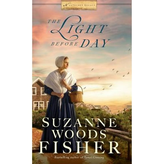 Nantucket Legacy: Light Before Day (Hardcover)