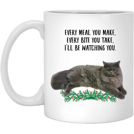 

Funny Persian Cat Blue Gifts For Women Mother s Day 2022 Every Meal You Make Every Bite You Take Coffee Mug Ceramic Cup White 11oz