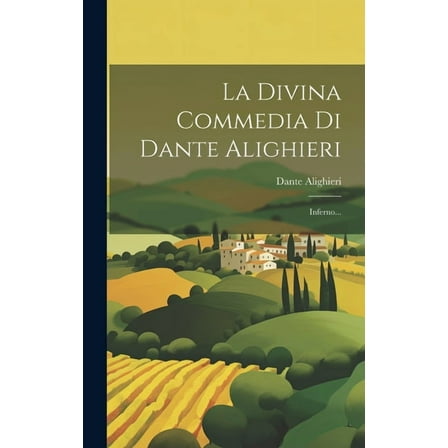 La Divina Commedia Di Dante Alighieri (Hardcover)