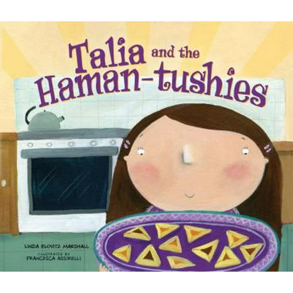 Pre-Owned Talia and the Haman-Tushies (Paperback) 1512408263 9781512408263