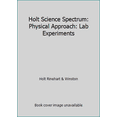 thumbnail image 1 of Pre-Owned Holt Science Spectrum: Physical Approach: Lab Experiments (Paperback) 0030555795 9780030555794, 1 of 1