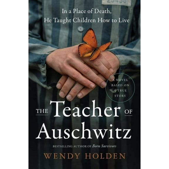The Teacher of Auschwitz, (Hardcover)