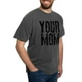 thumbnail image 4 of CafePress - Your Mom T Shirt - Mens Comfort Colors Shirt, 4 of 5