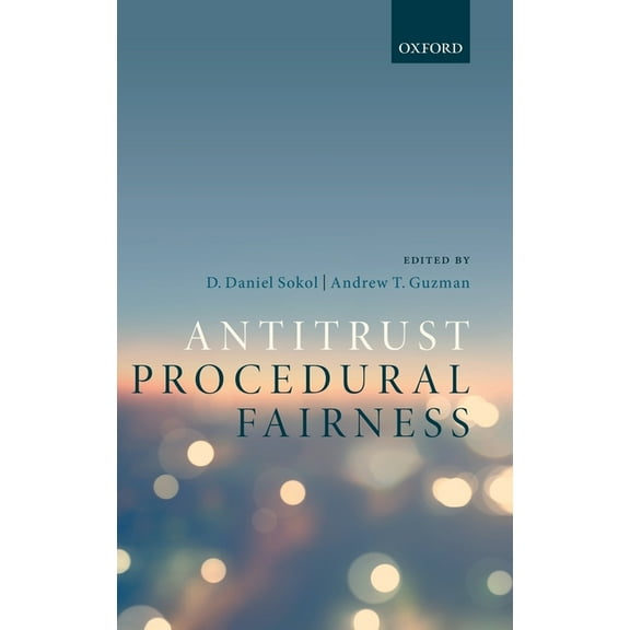 Antitrust Procedural Fairness, (Hardcover)
