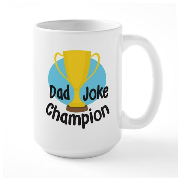 CafePress - Dad Joke Champion Large Mug - 15 oz Ceramic Large White Novelty Mug