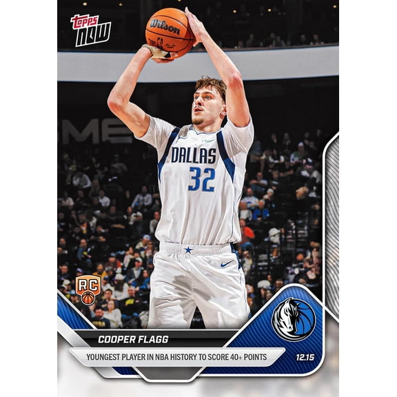 2025 Topps Now Cooper Flagg #86 Youngest Player in NBA History to Score 40  Points Dallas Mavericks Rookie RC Basketball Card