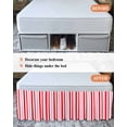 thumbnail image 7 of Red Pink Stripe Wrap Around Bed Skirts for California King Bed 16" Drop,Bed Skirt with Adjustable Elastic Belt Dust Ruffle Bed Valance for Bedroom Geometric White Vertical Striped Bed Frame Cover, 7 of 7