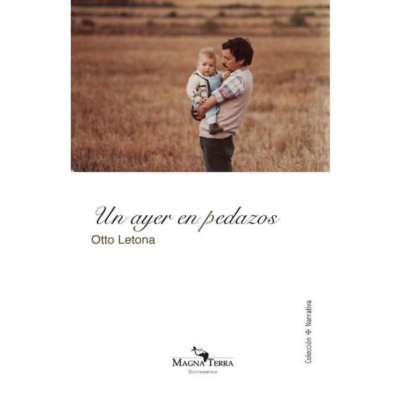 Un Ayer En Pedazos (Paperback)
