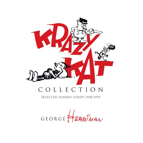 Krazy Kat Collection : Selected Sunday Strips 1918–1919 (Paperback)