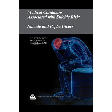 Medical Conditions Associated with Suicide Risk: Suicide and Peptic Ulcers -