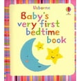 thumbnail image 1 of Pre-Owned Baby's Very First Bedtime Book. [Illustrated by Stella Baggott] (Board book) 1409507599 9781409507598, 1 of 1