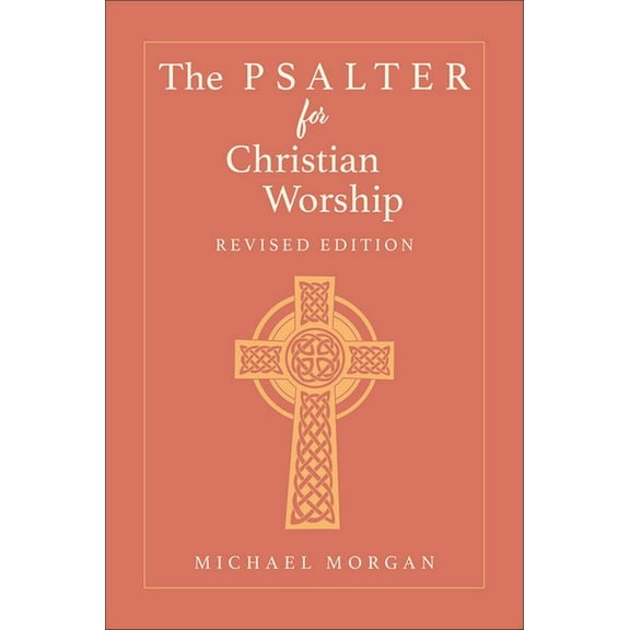 The Psalter for Christian Worship, Revised Edition (Paperback)