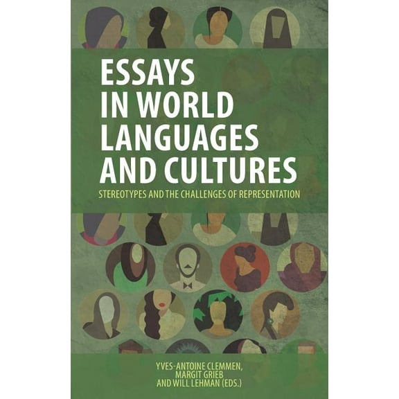 Essays in World Languages and Cultures: Stereotypes and the Challenges of Representation, (Paperback)
