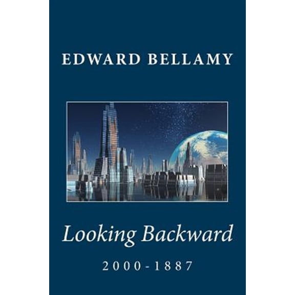 Pre-Owned Looking Backward: 2000-1887 Paperback