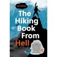 thumbnail image 1 of Pre-Owned The Hiking Book from Hell (Paperback) 1771645857 9781771645850, 1 of 1