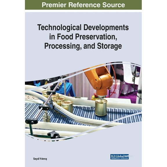 Technological Developments in Food Preservation, Processing, and Storage, (Paperback)