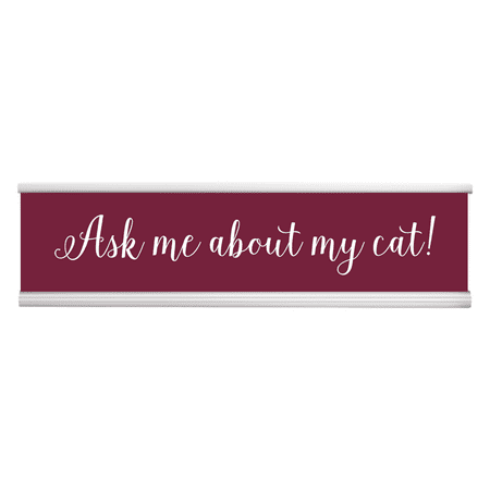 Funny Desk Plate Ask Me About My Cat Engraved Desk Plate