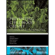 Evidence-Based Medicine Preventing Childhood Obesity, (Paperback)