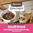 thumbnail image 4 of Merrick Kitchen Comforts Premium Small Breed Dog Food with Real Chicken, 4 lb., 4 of 13