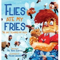 Children Fiction Books on Life and Behav Flies Ate My Fries: The day I slapped my face!, Book 2, (Hardcover)