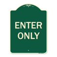 thumbnail image 1 of SignMission A-DES-G-1824-9977 18 x 24 in. Designer Series Sign - Enter Only, 1 of 1
