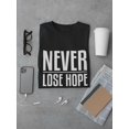 thumbnail image 3 of Never Lose Hope Tee Men's -Image by Shutterstock, 3 of 4