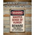 thumbnail image 3 of Metal Sign - Warning Warped Humor - Durable Metal Sign - Use Indoor/Outdoor - Makes a Funny Living Room Decor Under $20 (8" x 12"), 3 of 5
