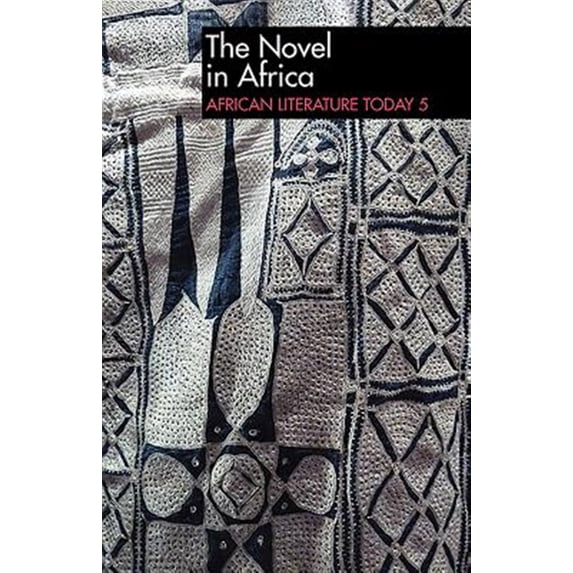 Pre-Owned African Literature Today (Hardcover): Alt 5 the Novel in Africa: African Literature Today: An Annual Review (Paperback)