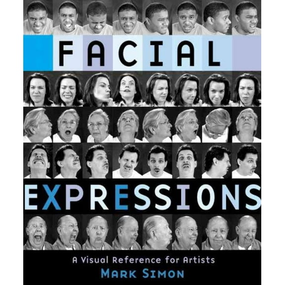 Pre-Owned Facial Expressions: A Visual Reference for Artists Paperback
