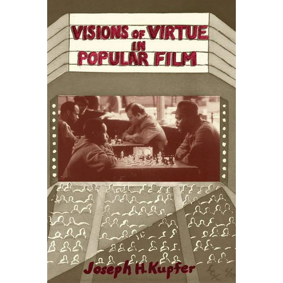 Visions Of Virtue In Popular Film, (Paperback)