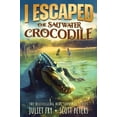 thumbnail image 1 of Pre-Owned I Escaped The Saltwater Crocodile: Apex Predator Of The Wild (Paperback) 1951019431 9781951019433, 1 of 1