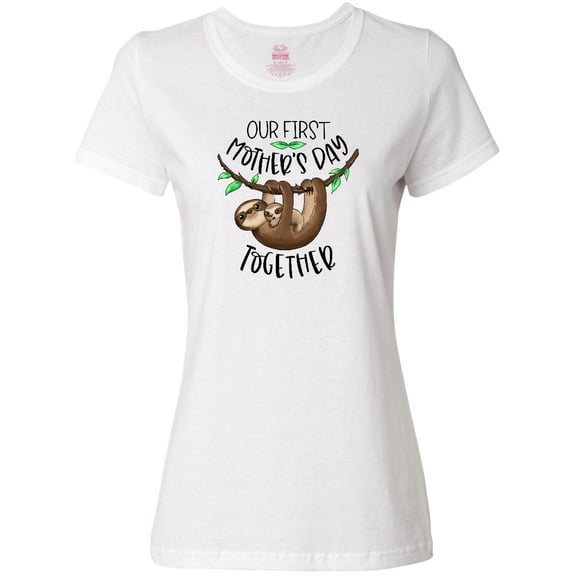 Inktastic Our 1st Mother's Day Together Cute Mom and Baby Sloth Women's T-Shirt