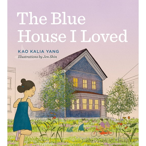 The Blue House I Loved, (Hardcover)