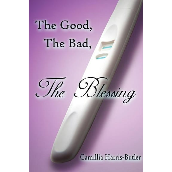 The Good, The Bad, The Blessing (Paperback)