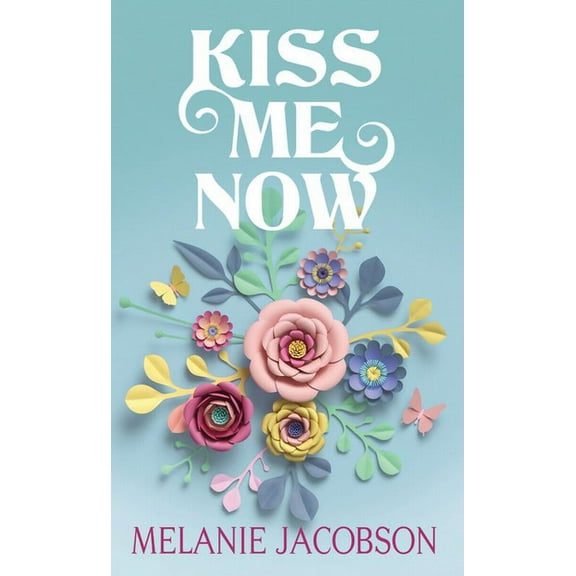 Center Point Premier Romance (Large Prin Kiss Me Now: Creekville Kisses, (Hardcover)