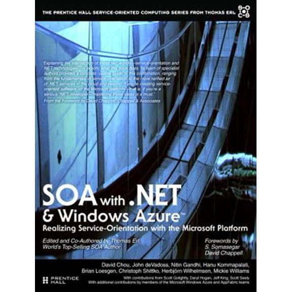 Pre-Owned The Pearson Service Technology Series fr SOA with .Net and Windows Azure: Realizing Service-Orientation with the Microsoft Platform, (Paperback)