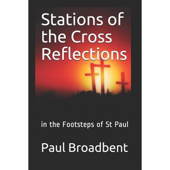 Pre-Owned Stations of the Cross Reflections: In the Footsteps of St Paul