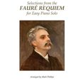 thumbnail image 1 of Selections from the Faure Requiem for Easy Piano Solo, 1 of 1