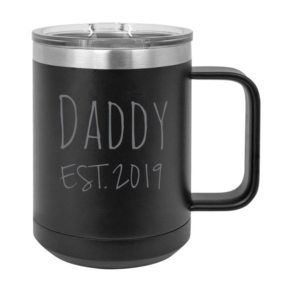 Daddy Est. 2019 Established Stainless Steel Vacuum Insulated 15 Oz Engraved Double-Walled Travel Coffee Mug with Slider Lid