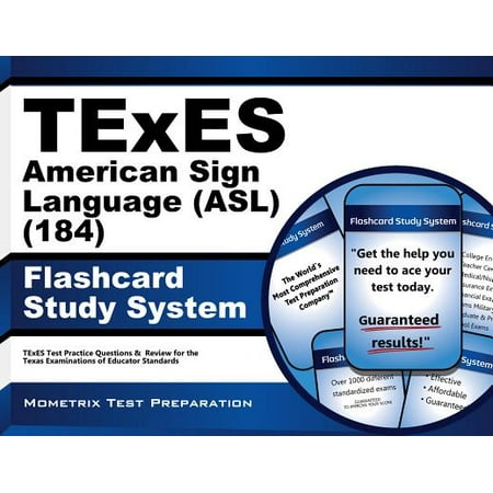 TExES American Sign Language (ASL) (184) Flashcard Study System: TExES Test Practice Questions & Review for the Texas Examinations of Educator