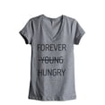 thumbnail image 1 of Thread Tank Forever Young Hungry Women's Relaxed V-Neck T-Shirt Tee Heather Grey Medium, 1 of 4