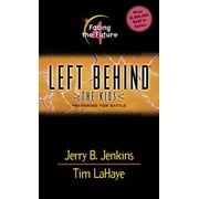 Left Behind: The Kids Facing the Future, Book 4, (Paperback)