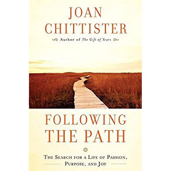 Following the Path : The Search for a Life of Passion, Purpose, and Joy 9780307953988 Used / Pre-owned