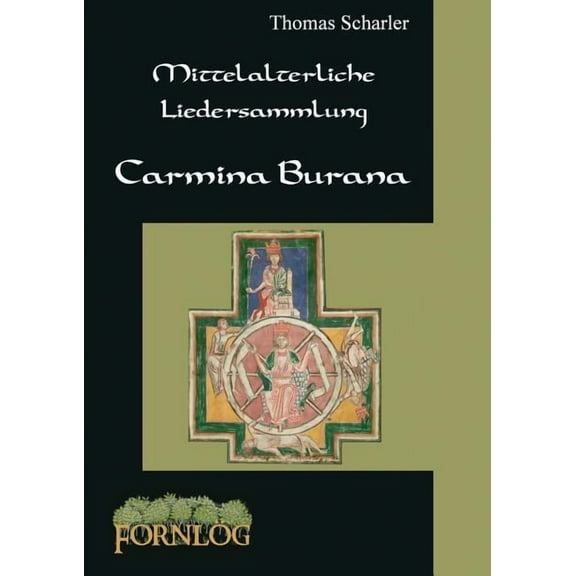 Mittelalterliche Liedersammlung - Carmina Burana, (Paperback)