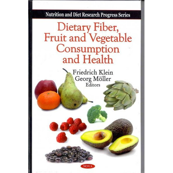 Dietary Fiber, Fruit and Vegetable Consumption and Health
