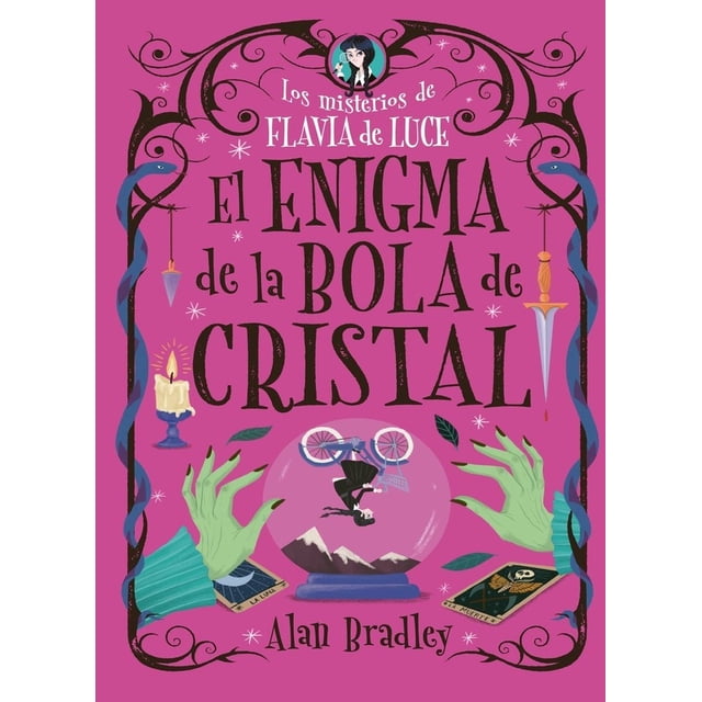Los misterios de Flavia de Luce. El enigma de la bola de cristal / Pd.