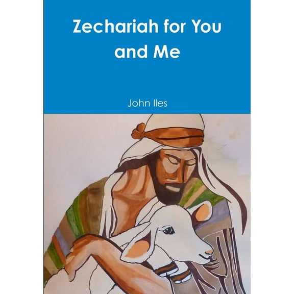 Zechariah for You and Me, (Paperback)