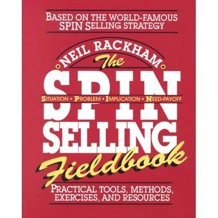 The Spin Selling Fieldbook